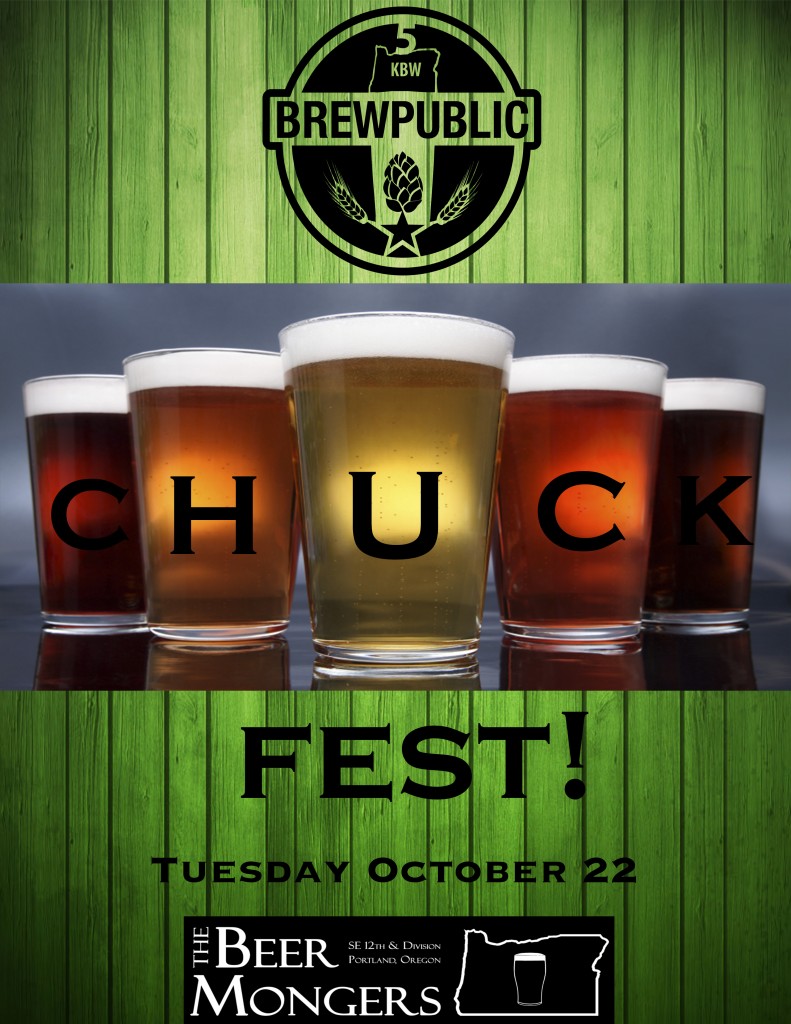 Chuck Fest - Tuesday October 22 at The BeerMongers Chuck Fest - 10月22日星期二在甲纸